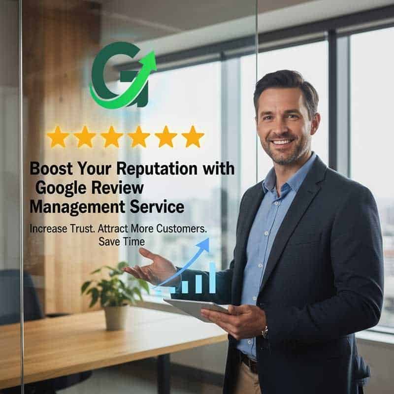 Boost Your Reputation with Google Review Management Service